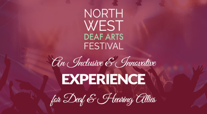 An Experience Beyond Sound at the Northwest Deaf Arts Festival